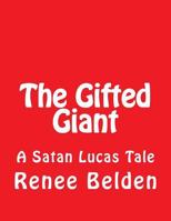 The Gifted Giant 1535317469 Book Cover