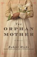 The Orphan Mother 0446581674 Book Cover