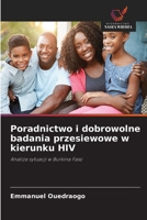 Poradnictwo i dobrowolne badania przesiewowe w kierunku HIV (Polish Edition) 6630552563 Book Cover
