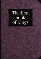 The First Book of Kings 5518690010 Book Cover