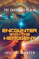Encounter with the Hemogeny Book 4: The Shattered Realm B0GVGR6DDS Book Cover