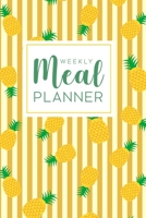 Weekly Meal Planner: 52 Week Food Planner Notebook, Diary, Log for Meal Planning with Grocery Shopping List | Striped Pineapples Pattern 1693240807 Book Cover