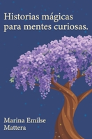 Historias mágicas para mentes curiosas (Spanish Edition) B0GNY6ZKKM Book Cover