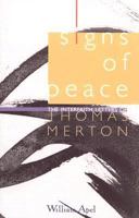 Signs of Peace: The Interfaith Letters of Thomas Merton 1570756813 Book Cover