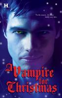 A Vampire for Christmas 0373776446 Book Cover