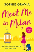 Meet Me in Milan 1398715697 Book Cover