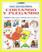 Cortando y Plegando - Nos Divertimos - 9507240462 Book Cover