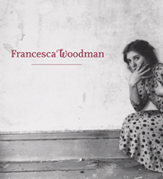 Francesca Woodman 1935202669 Book Cover