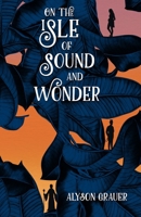 On the Isle of Sound and Wonder B08HRZJ46Q Book Cover