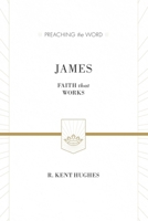 James: Faith That Works 0891076271 Book Cover