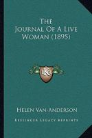 The Journal Of A Live Woman 1024818446 Book Cover