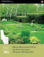 Hedge Management Plan for Saint-Gaudens National Historic Site 1490305955 Book Cover