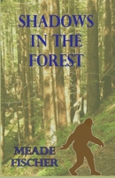 Shadows in the Forest 1074610261 Book Cover