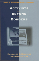 Activists Beyond Borders: Advocacy Networks in International Politics 0801484561 Book Cover