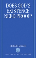 Does God's Existence Need Proof? 0198269714 Book Cover