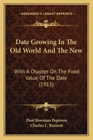 Date Growing in the Old World and the New 1016515960 Book Cover