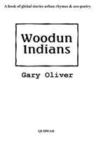 Woodun Indians 1544690843 Book Cover