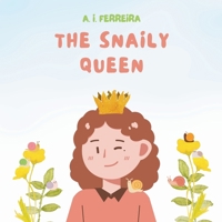 The Snaily Queen (English version) B0FNDL84VG Book Cover