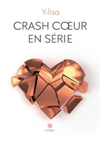 Crash coeur en s�rie null Book Cover