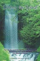 Living the Spiral 0980005809 Book Cover