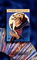 The Bello Spirito Tarot B09FC89KND Book Cover