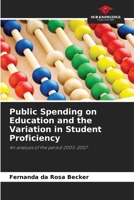 Public Spending on Education and the Variation in Student Proficiency 6207186389 Book Cover