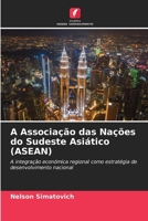 A Associação das Nações do Sudeste Asiático (ASEAN) (Portuguese Edition) 620221936X Book Cover