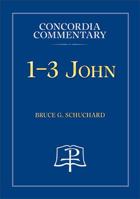 1-3 John - Concordia Commentary 0758614438 Book Cover