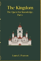 The Kingdom The quest for knowledge part1 B0CWDWGWJY Book Cover