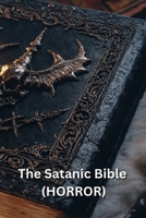 The Satanic Bible (HORROR) B0DR651991 Book Cover