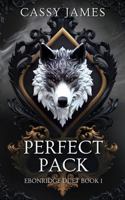 Perfect Pack (Ebonridge Duet) 1951683102 Book Cover
