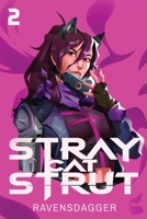 Stray Cat Strut 2: A Cyberpunk LitRPG 1039417124 Book Cover