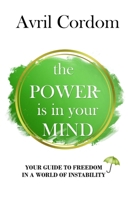 the POWER- is in your MIND: UNLOCK YOUR BEST SELF AND WIN! B0DXD2BWW1 Book Cover