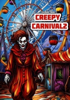Creepy Carnival 2: Coloring Book B0CNPQB6P6 Book Cover