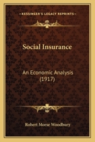 Social Insurance: An Economic Analysis 1164865951 Book Cover