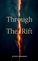 Through the rift: Volume 1 B0GGV2V7D6 Book Cover