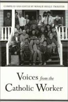 Voices from the Catholic Worker 1566390583 Book Cover