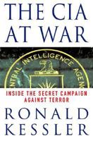 The CIA at War: Inside the Secret Campaign Against Terror 0312319320 Book Cover