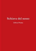 Schiava del sesso 0244697353 Book Cover