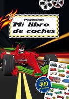 Pegatinas: Mi Libro de Coches 841611787X Book Cover