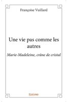 Une vie pas comme les autres (French Edition) 2414085991 Book Cover