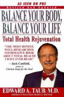 Balance Your Body, Balance Your Life: Dr. Taub's 28 Day Permanent Weight Loss Plan 1575663864 Book Cover