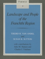 Landscape and People of the Franchthi Region (Excavations at Franchthi Cave, Greece, Fascicle 2) 0253319757 Book Cover