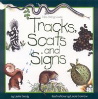 Tracks, Scats and Signs (Take-Along Guide) 1559715995 Book Cover