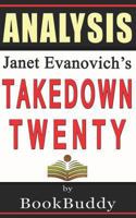 Takedown Twenty: A Stephanie Plum Novel by Janet Evanovich -- Analysis 1494784424 Book Cover