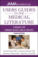 JAMA's Users' Guide to Medical Literature: A Manual for Evidence-Based Clinical Practice 1579471919 Book Cover
