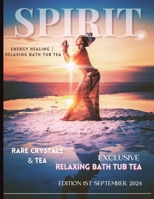 Spirit: Spirit September Edition 2024 1304094871 Book Cover