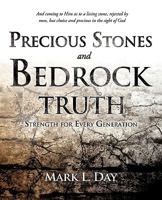 Precious Stones and Bedrock Truth 1609571371 Book Cover