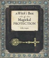 A Witch's Box of Magickal Protection 1582972621 Book Cover