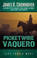 Picketwire Vaquero 1645405184 Book Cover